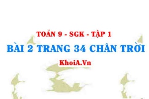 Bài 2 trang 34 Toán 9 Tập 1 Chân trời sáng tạo
